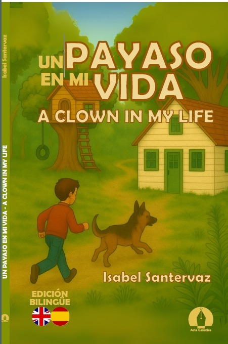 Un payaso en mi vida. Isabel Santervaz. Colección Chipeque