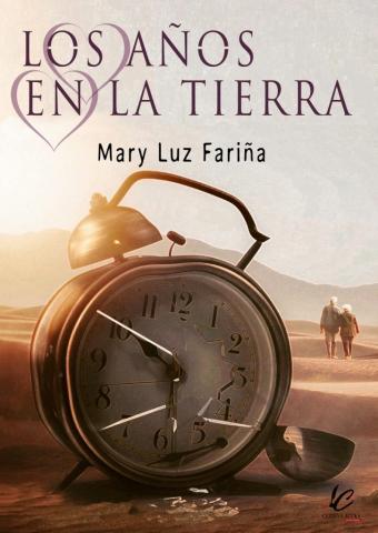 Los años en la Tierra_Mary Luz Fariña